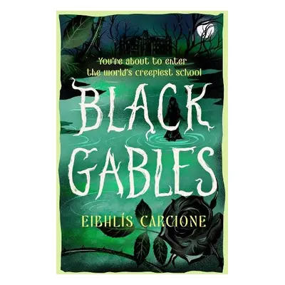 Black Gables - Carcione, Eibhlis