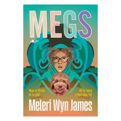 Megs - James, Meleri Wyn