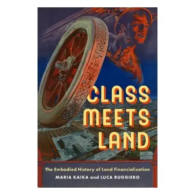 Class Meets Land - Kaika, Dr. Maria a Ruggiero, Luca