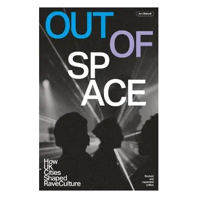 Out Of Space (Revised and Expanded) - Ottewill, Jim