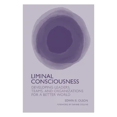 Liminal Consciousness - Olson, Edwin E.