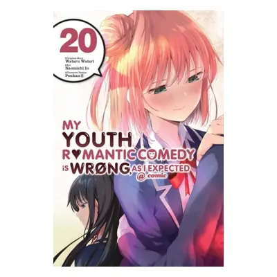 My Youth Romantic Comedy Is Wrong, As I Expected @ comic, Vol. 20 (manga) - Watari, Wataru