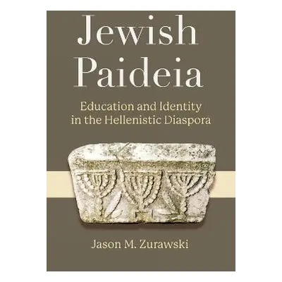 Jewish Paideia - Zurawski, Jason M.