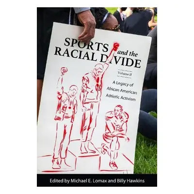 Sports and the Racial Divide, Volume II