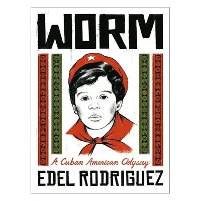 Worm - Rodriguez, Edel