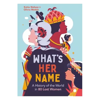 What’s Her Name - Nelson, Dr Katie