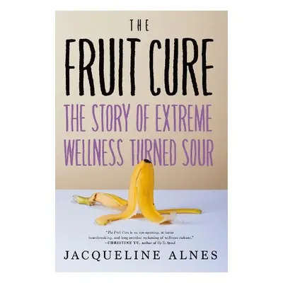 Fruit Cure - Alnes, Jacqueline