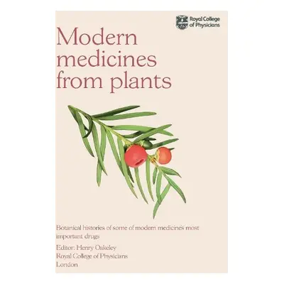 Modern Medicines from Plants