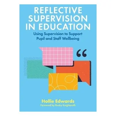 Reflective Supervision in Education - Edwards, Hollie