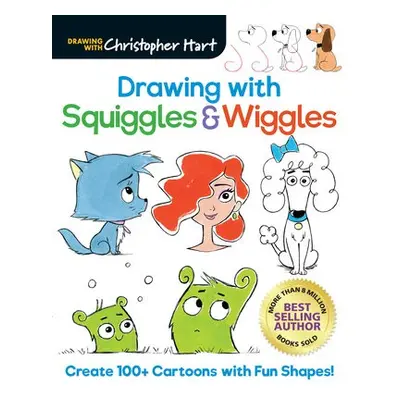 Drawing with Squiggles a Wiggles - Hart, Christopher