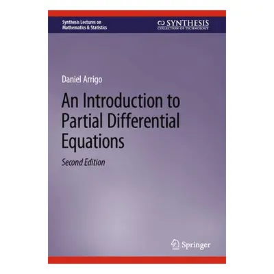 Introduction to Partial Differential Equations - Arrigo, Daniel