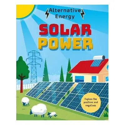 Alternative Energy: Solar Power - Stewart, Louise Kay