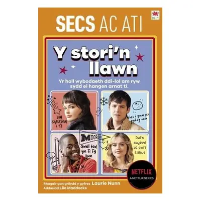 Secs ac Ati - Y Stori'n Llawn - Education, Sex