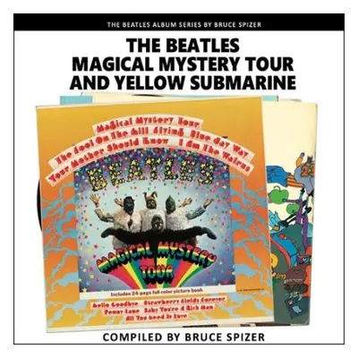 Magical Mystery Tour and Yellow Submarine - Spizer, Bruce