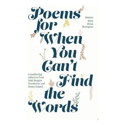 Poems for When You Can't Find the Words