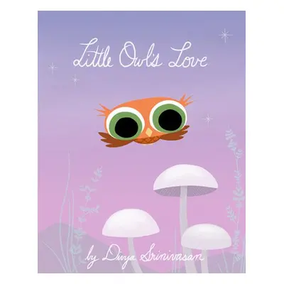 Little Owl's Love - Srinivasan, Divya