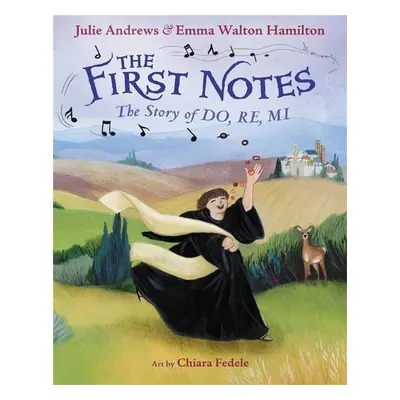 The First Notes - Hamilton, Emma W a Andrews, Julie