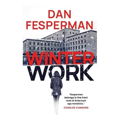 Winter Work - Fesperman, Dan