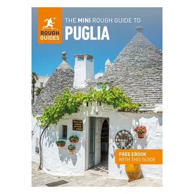 Mini Rough Guide to Puglia (Travel Guide with Free eBook) - Guides, Rough