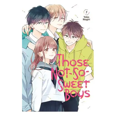 Those Not-So-Sweet Boys 7 - Nogiri, Yoko