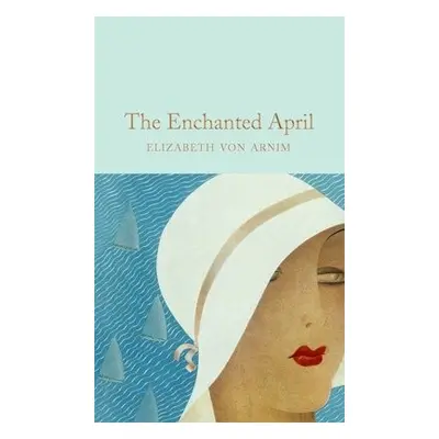 Enchanted April - Arnim, Elizabeth von