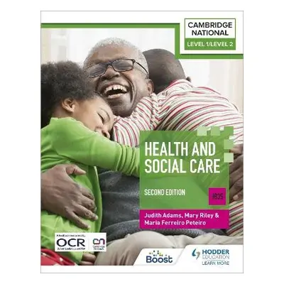 Level 1/Level 2 Cambridge National in Health a Social Care (J835): Second Edition - Riley, Mary 