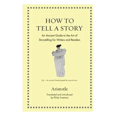 How to Tell a Story - Aristotle