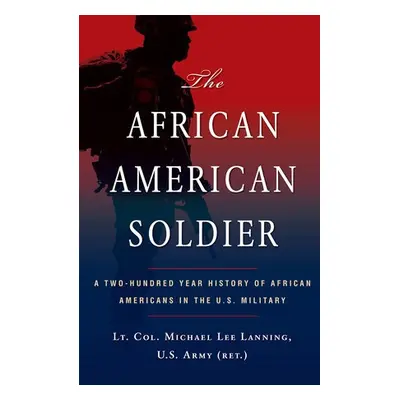 African American Soldier - Lanning, Michael L.