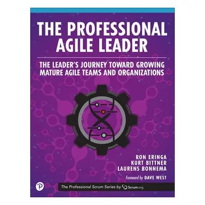 Professional Agile Leader - Eringa, Ron a Bittner, Kurt a Bonnema, Laurens