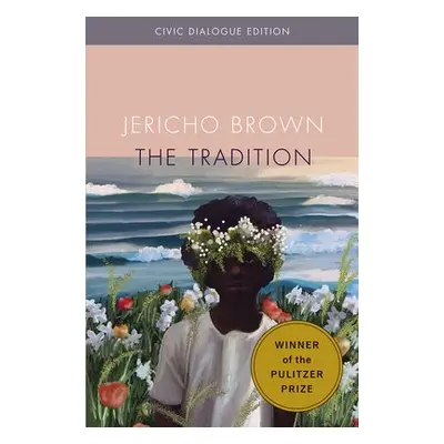 Tradition: Civic Dialog Edition - Brown, Jericho