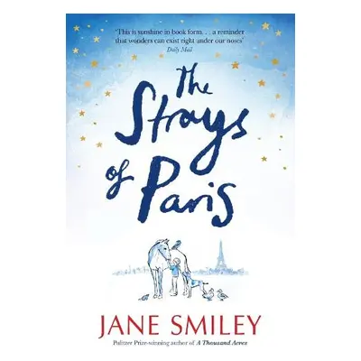 Strays of Paris - Smiley, Jane