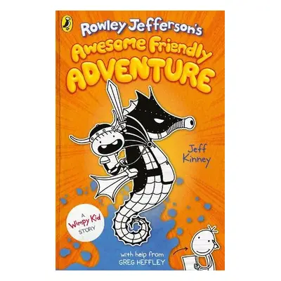 Rowley Jefferson's Awesome Friendly Adventure - Kinney, Jeff