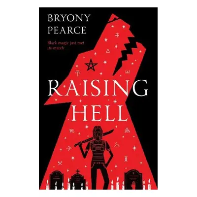 Raising Hell - Pearce, Bryony