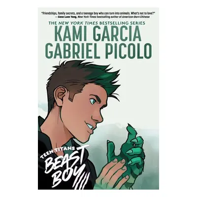 Teen Titans: Beast Boy - Garcia, Kami a Picolo, Gabriel