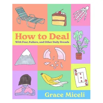 How to Deal - Miceli, Grace