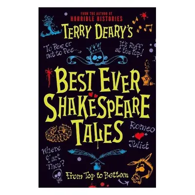 Terry Deary's Best Ever Shakespeare Tales - Deary, Terry