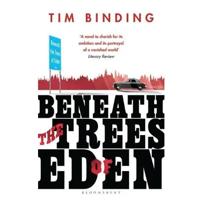 Beneath the Trees of Eden - Binding, Tim