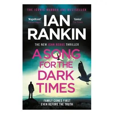 Song for the Dark Times - Rankin, Ian