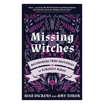 Missing Witches - Dickens, Risa a Torok, Amy