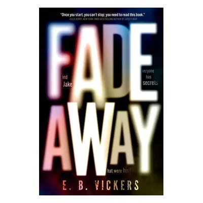 Fadeaway - Vickers, E. B.