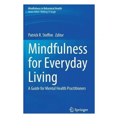 Mindfulness for Everyday Living