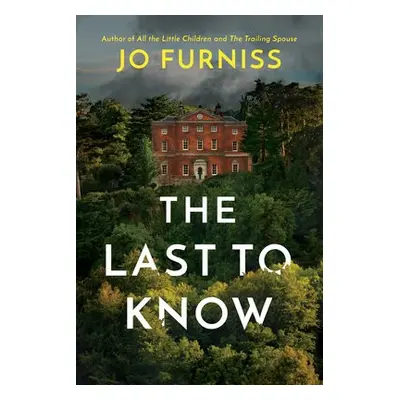 Last to Know - Furniss, Jo