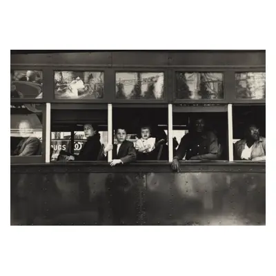 Robert Frank: Trolley—New Orleans - Gallun, Lucy