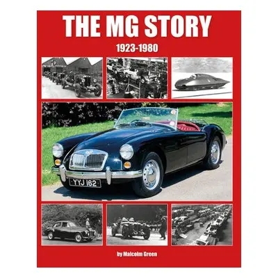 MG Story 1923-1980 - Green, Malcolm