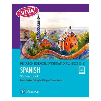 Pearson Edexcel International GCSE (9–1) Spanish Student Book - Lillington, Christopher a Hawkes