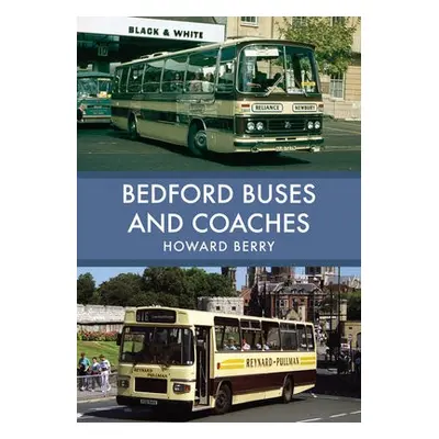 Bedford Buses and Coaches - Berry, Howard