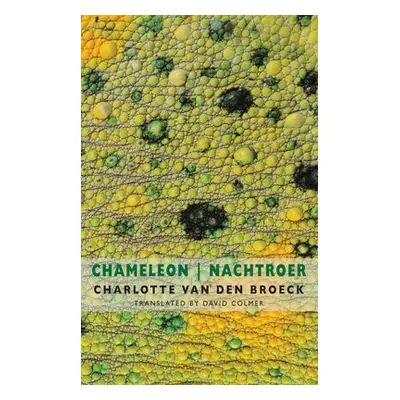 Chameleon | Nachtroer - Van den Broeck, Charlotte