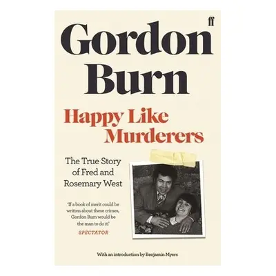 Happy Like Murderers - Burn, Gordon