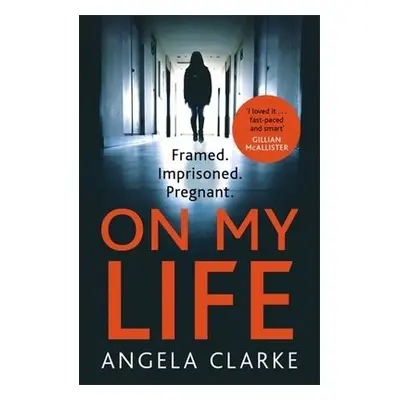 On My Life - Clarke, Angela