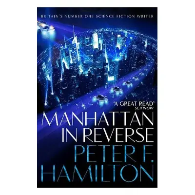 Manhattan in Reverse - Hamilton, Peter F.